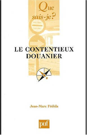 Le  contentieux douanier