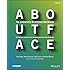 About Face: The Essentials of Interaction Design