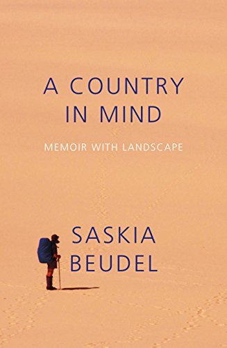 A Country in Mind: Memoir with Landscape by Saskia Beudel