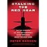 Stalking the Red Bear: The True Story of a U.S. Cold War Submarine's Covert Operations Against the Soviet Union