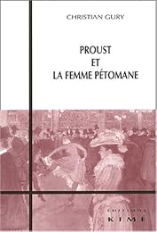 Proust et la femme pétomane