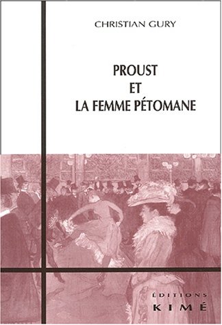 Proust et la femme pétomane