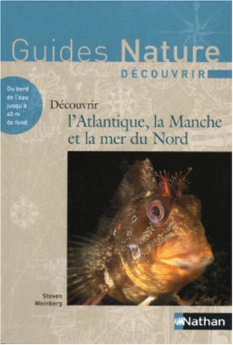 Découvrir l'Atlantique, la Manche et la mer du Nord