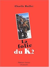 La  folie du K2