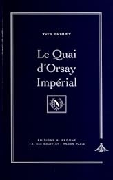 Le  Quai d'Orsay impérial