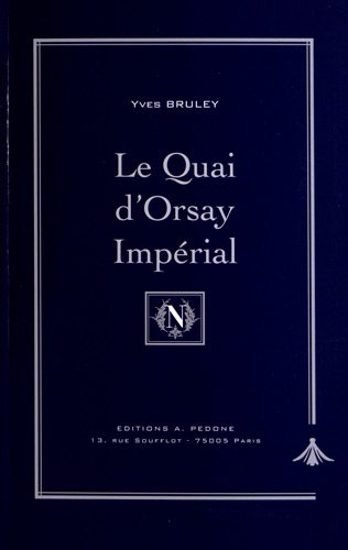 Le  Quai d'Orsay impérial