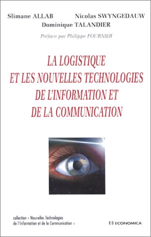 La  logistique et les nouvelles technologies de l'information et de la communication