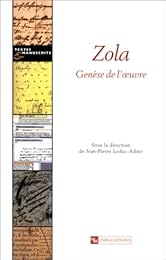 Zola, genèse de l'oeuvre