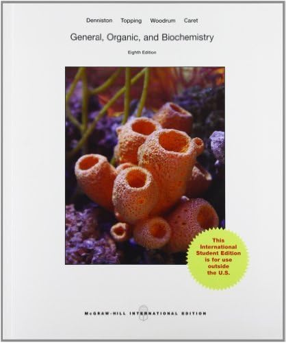 By Katherine J Denniston General, Organic and Biochemistry (Int'l Ed) (8th Edition)