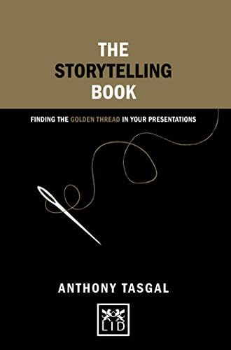 The Storytelling Book (Concise Advice)