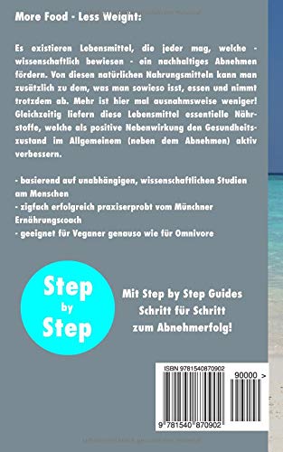 [- More Food Less Weight: Gesund abnehmen ohne Einschränkungen! -]