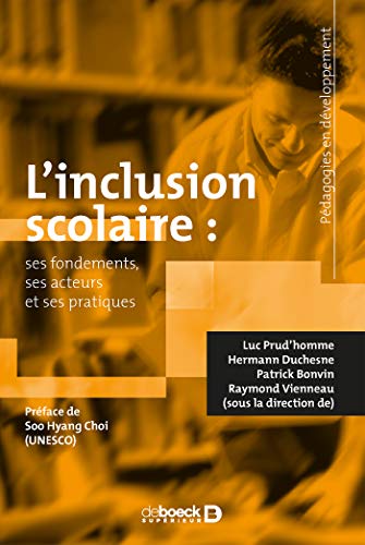 L'inclusion scolaire : Ses fondements, ses acteurs et ses pratiques by Collectif