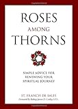 Roses Among Thorns