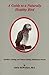 A Guide to a Naturally Healthy Bird: Nutrition, Feeding, and Natural Healing Methods for Parrots by Alicia McWatters