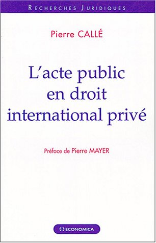 L' acte public en droit international privé