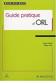 Guide pratique d'ORL