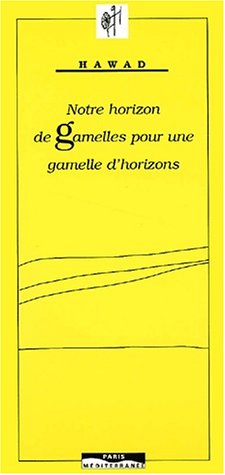 Notre horizon de gamelles pour une gamelle d'horizons