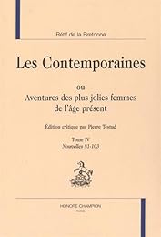 Les  Contemporaines ou Aventures des plus jolies femmes de l'âge présent