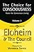 The Choice for Consciousness, Tools for Conscious Living: Vol. 3 (Volume 3) by Veronica Torres, Eloheim and The Council