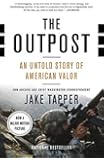 The Outpost: An Untold Story of American Valor