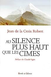 Au silence plus haut que les cimes