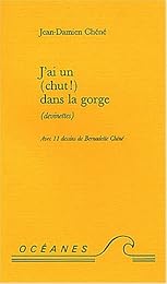 J'ai un (chut !) dans la gorge