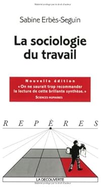 Livres Couvertures de La sociologie du travail