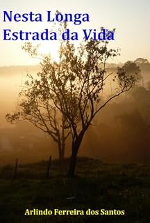 Livro Nesta Longa Estrada Da Vida