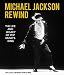 Michael Jackson: Rewind: The Life and Legacy of Pop Music's King by Daryl Easlea, Ndugu Chancler