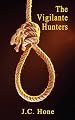 The Vigilante Hunters