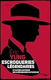 Escroqueries légendaires (Documents) (French Edition) by 