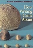 How Writing Came About