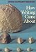 How Writing Came About