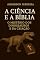 Livro A Ciência e a Bíblia: O Mistério dos Dinossauros e da Criação.: O Mistério dos Dinossauros e da Criação. (Diálogos entre Fé e Ciência)