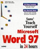 Sams Teach Yourself Microsoft Word 97 in 24 Hours by 