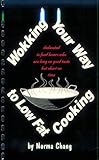 Wokking Your Way to Low Fat Cooking by 