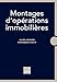 MONTAGES D OPERATIONS IMMOBILIERES, 8ED (DROIT DES AFFAIRES) by