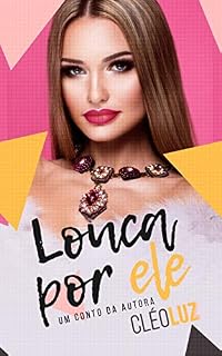 Livro LOUCA POR ELE