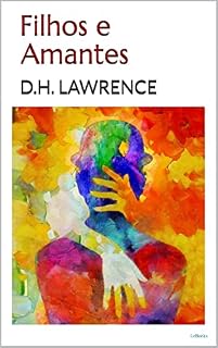 Livro FILHOS E AMANTES - D.H. Lawrence