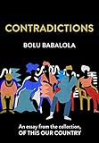 Contradictions: An essay from the collection, Of