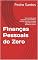 Livro Finanças Pessoais do Zero: Guia simples para organizar o seu dinheiro, sair das dividas e começas a guardar mesmo ganhando pouco!