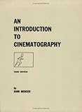 An Introduction to Cinematography, Mercer, John, 0875631681