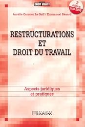 Restructurations et droit du travail