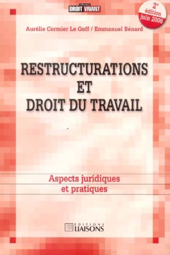 Restructurations et droit du travail