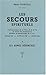 Les secours spirituels, tome 5 : Les armes défensives by