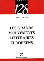 Les  grands mouvements littéraires européens