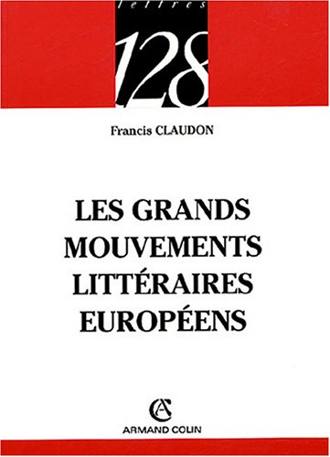 Les  grands mouvements littéraires européens