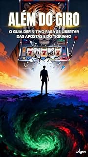 Livro Além do Giro: O Guia Definitivo Para Se Livrar de Apostas