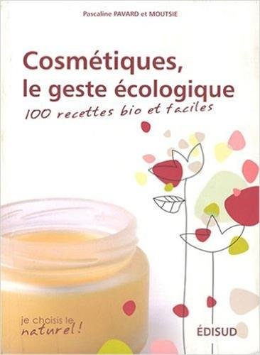 Cosmétiques, le geste écologique