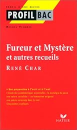 " Fureur et mystère" et autres recueils, René Char